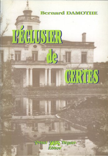 Beispielbild fr L'clusier De Certes zum Verkauf von RECYCLIVRE