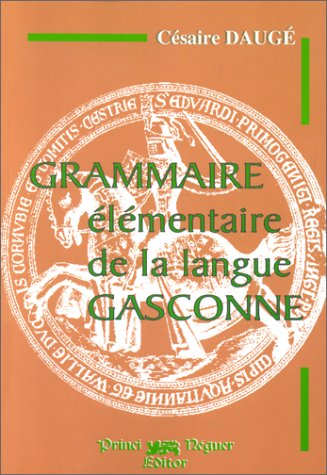 Beispielbild fr Grammaire lmentaire de la langue Gasconne zum Verkauf von Ammareal