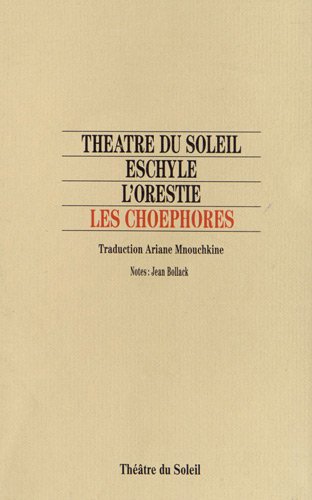 Beispielbild fr L'Orestie : Les Chophores zum Verkauf von medimops