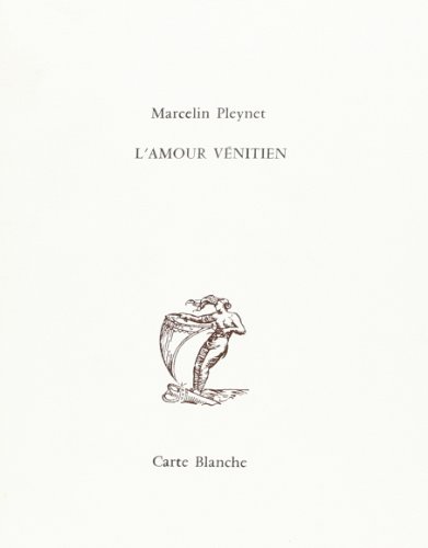 L'amour veÌnitien (Carte blanche) (French Edition) (9782905045010) by Pleynet, Marcelin