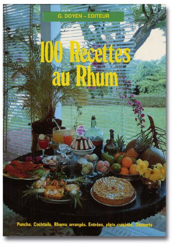 Beispielbild fr 100 recettes au rhum zum Verkauf von medimops