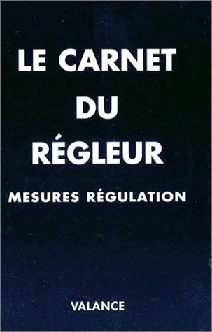 9782905057105: Le Carnet du rgleur : Mesures - rgulation