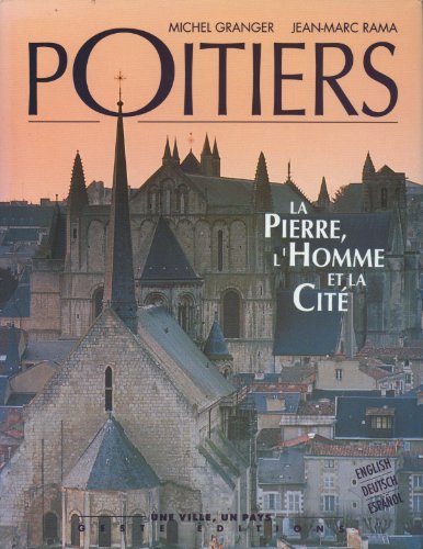 9782905061744: Poitiers: La pierre, lhomme et la cit