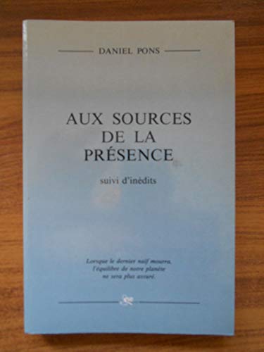 Aux sources de la prÃ©sence (9782905087010) by Frank Moya Pons