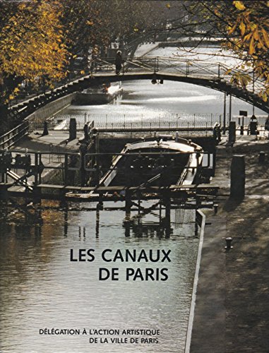 9782905118769: Les Canaux De Paris
