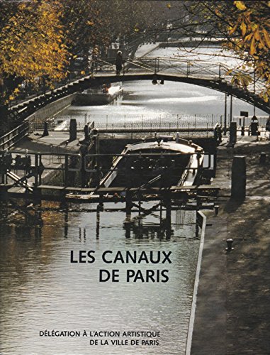 Stock image for Les Canaux De Paris for sale by RECYCLIVRE