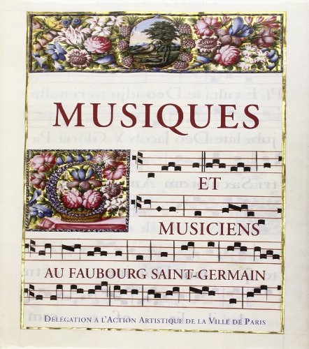 Imagen de archivo de Musiques Et Musiciens Au Faubourg Saint-germain a la venta por RECYCLIVRE