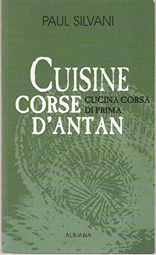 9782905124401: Cuisine corse d'antan