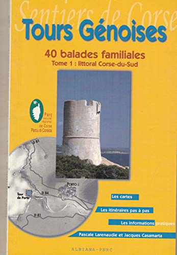 9782905124852: Tours Genoises. Tome 1, Littoral Corse-Du-Sud