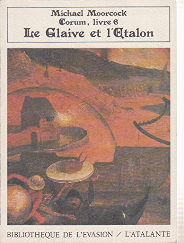 Beispielbild fr Les Livres de Corum, tome 6 : Le Glaive et l'Etalon zum Verkauf von medimops