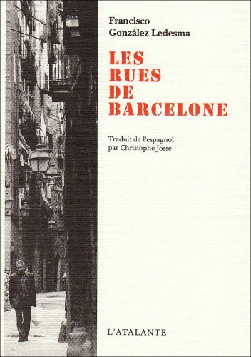 Imagen de archivo de Les rues de Barcelone a la venta por Ammareal