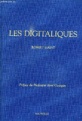 Beispielbild fr Les Digitaliques zum Verkauf von Librairie Th  la page