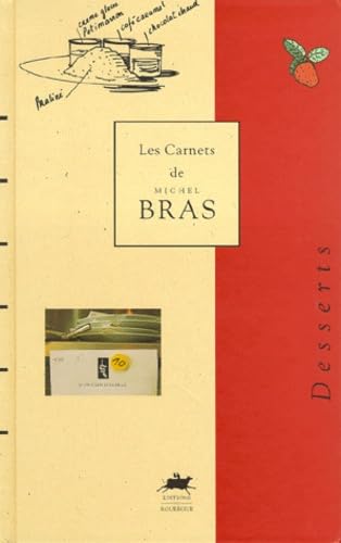 9782905209764: Les carnets de Michel Bras Tome 1 : Desserts