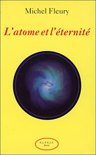 Stock image for L'atome et l'ternit for sale by medimops