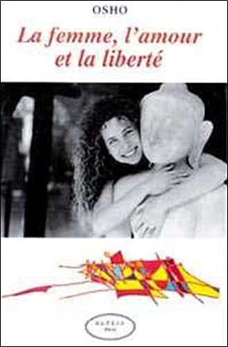 Beispielbild fr La femme, l'amour et la libert zum Verkauf von medimops