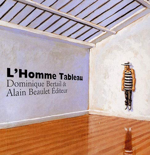 Imagen de archivo de L'Homme Tableau a la venta por Ammareal
