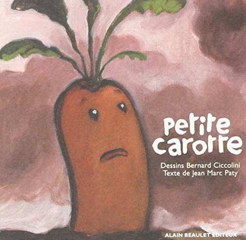 Imagen de archivo de Petite carotte a la venta por Ammareal