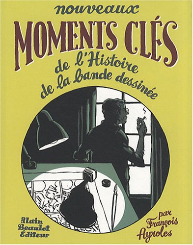 Imagen de archivo de Nouveaux Moments Cls de l'Histoire de la Bande Dessine a la venta por Gallix