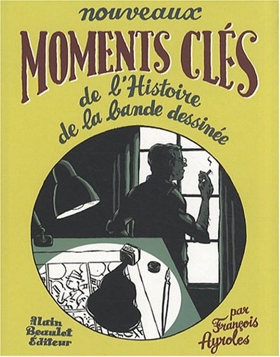 Stock image for Nouveaux Moments Cls de l'Histoire de la Bande Dessine for sale by Gallix