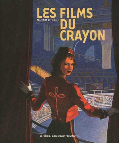 Beispielbild fr Les Films du Crayon, slection officielle zum Verkauf von Ammareal