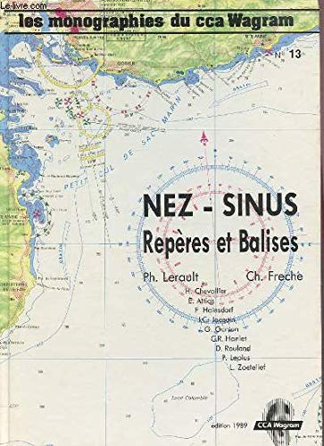 9782905238450: NEZ-SINUS / REPERES ET BALISES - LES MONOGRAPHIES DU CCA WAGRAM N13.