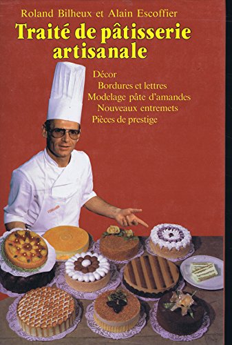 Stock image for TRAITE DE PATISSERIE ARTISANALE,volume 4 for sale by Bingo Books 2