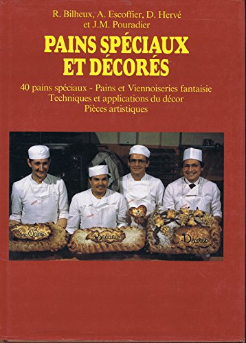 9782905245069: Pains spciaux et dcors: Volume 1, 40 pains spciaux, pains et viennoiseries fantaisie, techniques et applications du dcor, pices artistiques