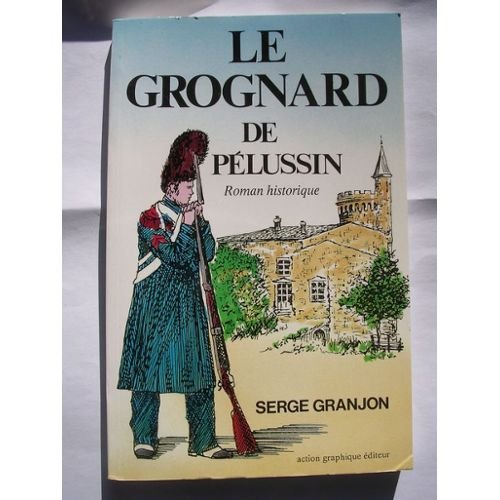 Stock image for Le grognard de Plussin for sale by medimops