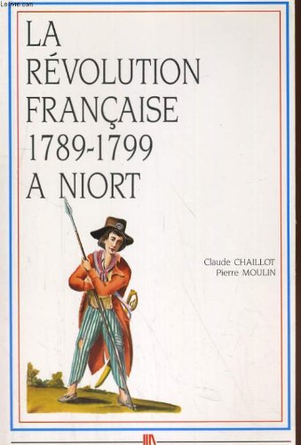 9782905282347: La Rvolution franaise  Niort