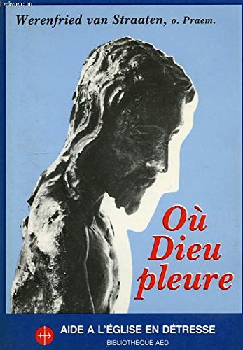 Stock image for O Dieu pleure (Bibliothque A. E. D. ) for sale by Librairie Th  la page