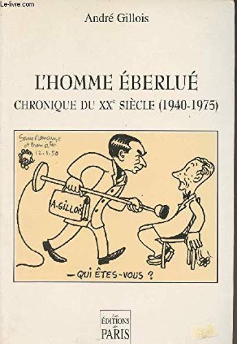 Beispielbild fr L'homme berlu : Chronique du XXe sicle, 1940-1975 zum Verkauf von Ammareal