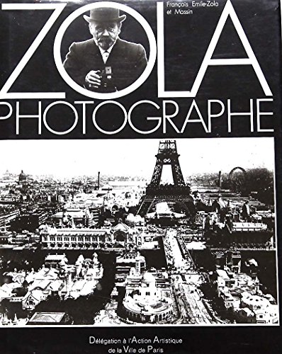 Stock image for Zola photographe : 480 documents for sale by Librairie de l'Avenue - Henri  Veyrier