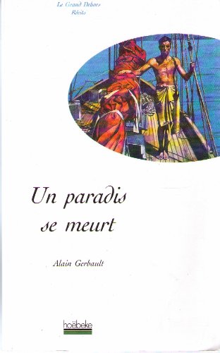 Beispielbild fr Un paradis se meurt zum Verkauf von La Bouquinerie des Antres