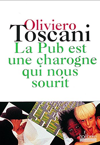 Stock image for La Pub est une charogne qui nous sourit for sale by Ammareal