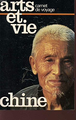 Stock image for Chine (Carnet de voyage Arts et vie) for sale by Librairie Th  la page