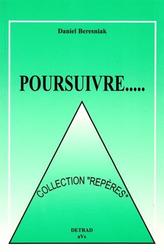 Beispielbild fr Poursuivre. zum Verkauf von RECYCLIVRE