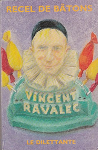 Stock image for Recel de bâtons [Paperback] Ravalec, Vincent for sale by LIVREAUTRESORSAS