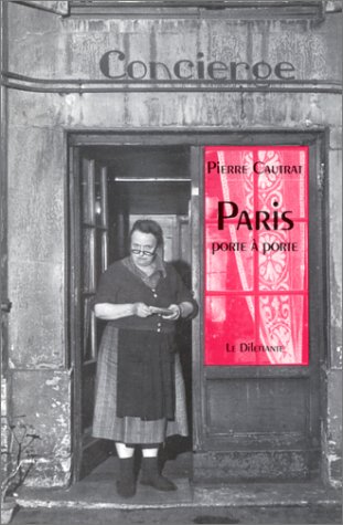 Beispielbild fr Paris, porte  porte zum Verkauf von Better World Books: West