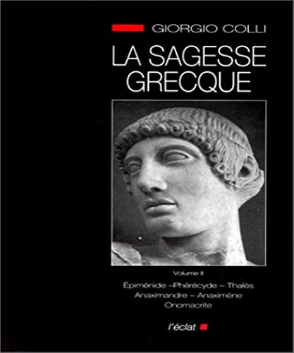 Beispielbild fr LA SAGESSE GRECQUE VOLUME II zum Verkauf von WorldofBooks