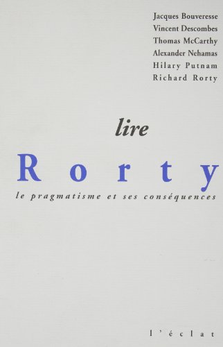 9782905372741: Lire Rorty : Le Pragmatisme et ses consquences