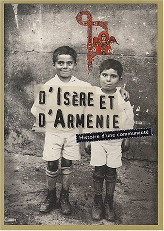 Beispielbild fr D'Isre et d'Armnie. Histoire communaut zum Verkauf von medimops