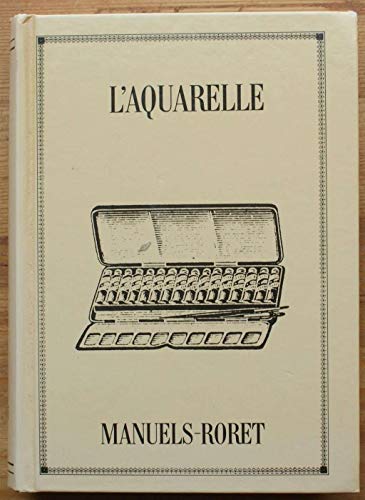 Stock image for NOUVEAU MANUEL COMPLET DE PEINTURE A L'AQUARELLE [Paperback] GUEDY HENRY for sale by LIVREAUTRESORSAS