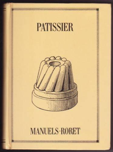 Nouveau manuel complet du pâtissier ou Traité complet et simplifié de la patisserie de ménage, de...
