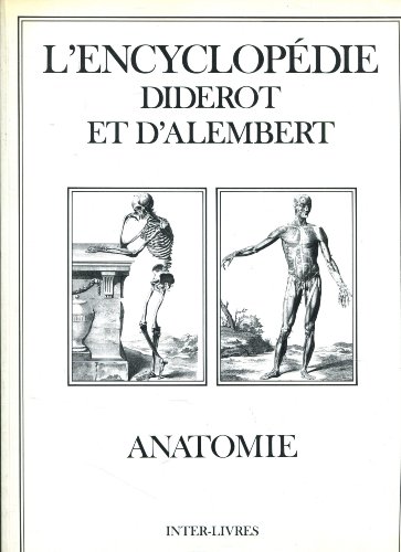 Imagen de archivo de Lencyclopedie Diderot Et Dalembert Anato a la venta por HPB-Red