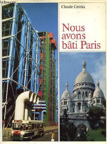 Imagen de archivo de Nous avons bti Paris a la venta por A TOUT LIVRE