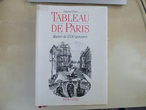 Ancien 1852 TABLEAU DE PARIS Tome 1 Par Edmond TEXIER Ouvrage Illustré 