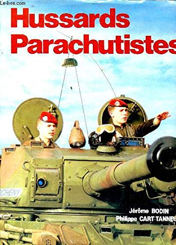 Hussards parachutistes (French Edition) (9782905393142) by Bodin, JeÌroÌ‚me