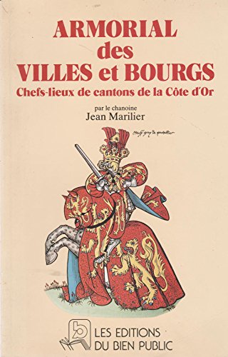 Armorial des villes et bourgs chefs-lieux de canton de la Côte d'Or