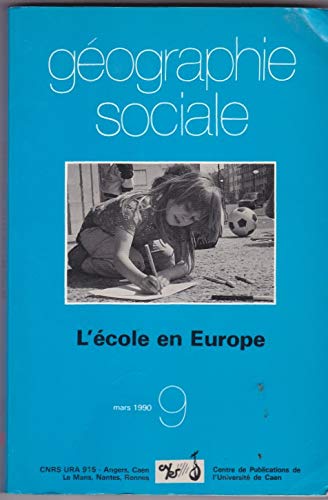 Beispielbild fr L'Ecole en Europe (Geographie sociale) (French Edition) zum Verkauf von Ammareal