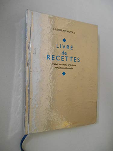 Stock image for Livre de recettes for sale by Books by Artists